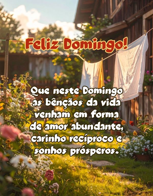 Que neste Domingo as bênçãos da vida venham em forma de amor abundante, carinho recíproco e sonhos prósperos.